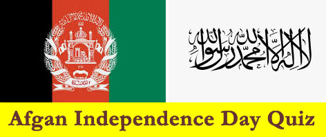 Afghanistan Independence Day Quiz