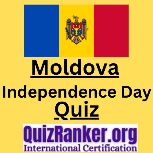Moldova Happy Independence Day Quiz