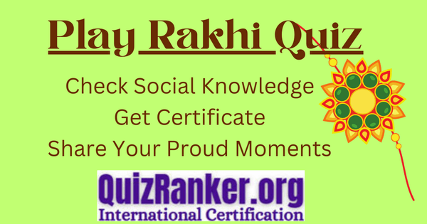 Play Rakhi Quiz with certificate 2023