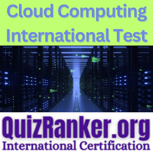 Cloud Computing International Test with certificate 2023