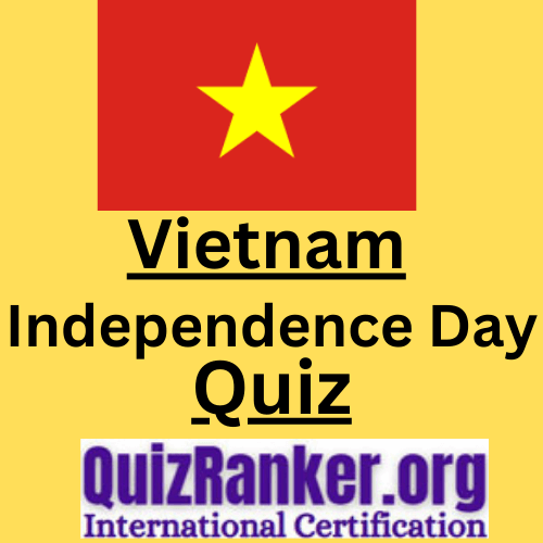 Vietnam Happy Independence Day Quiz