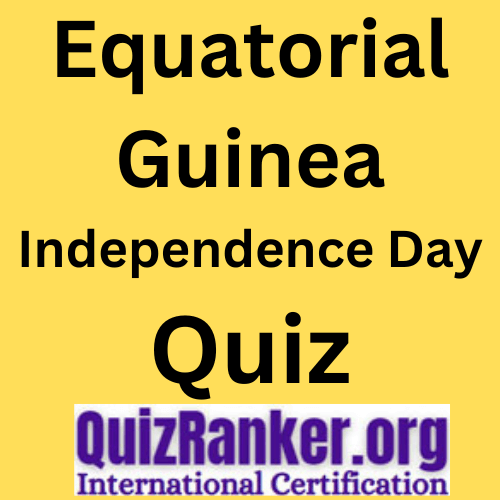 Equatorial Guinea Independence Day Quiz