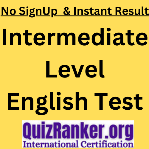 Intermediate level of English Test with certificate