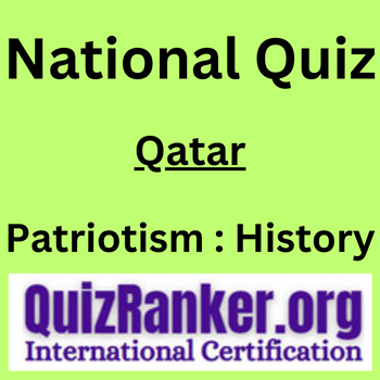 Qatar Patriotism History Quiz