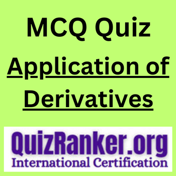 Application of Derivatives MCQ Exam Quiz