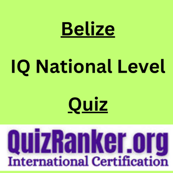 Belize IQ National Level Championship Quiz 2024