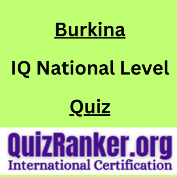 Burkina IQ National Level Championship Quiz 2024
