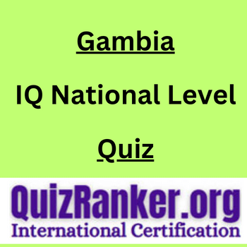 Gambia IQ National Level Championship Quiz 2024