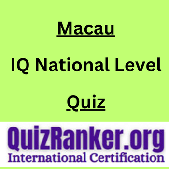Macau IQ National Level Championship Quiz 2024