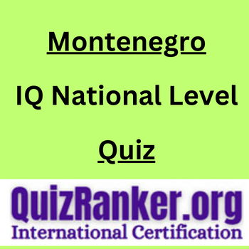 Montenegro IQ National Level Championship Quiz 2024