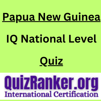 Papua New Guinea IQ National Level Championship Quiz 2024