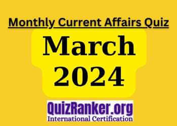 Monthly-Current-Affairs-Quiz-March-2024