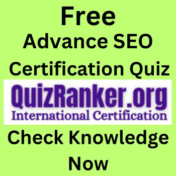 Advance SEO Exam Quiz for certificate